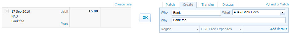 Xero recognises in the past this transaction was coded to Bank Fees and is automagically suggesting how it thinks you would like to code it - to reconcile it all you need to do is hit OK.
